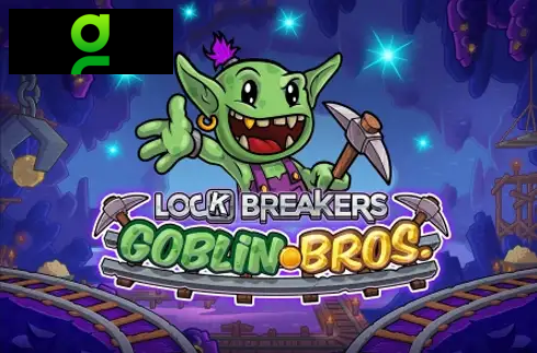 Lock Breakers - Goblin Bros.
